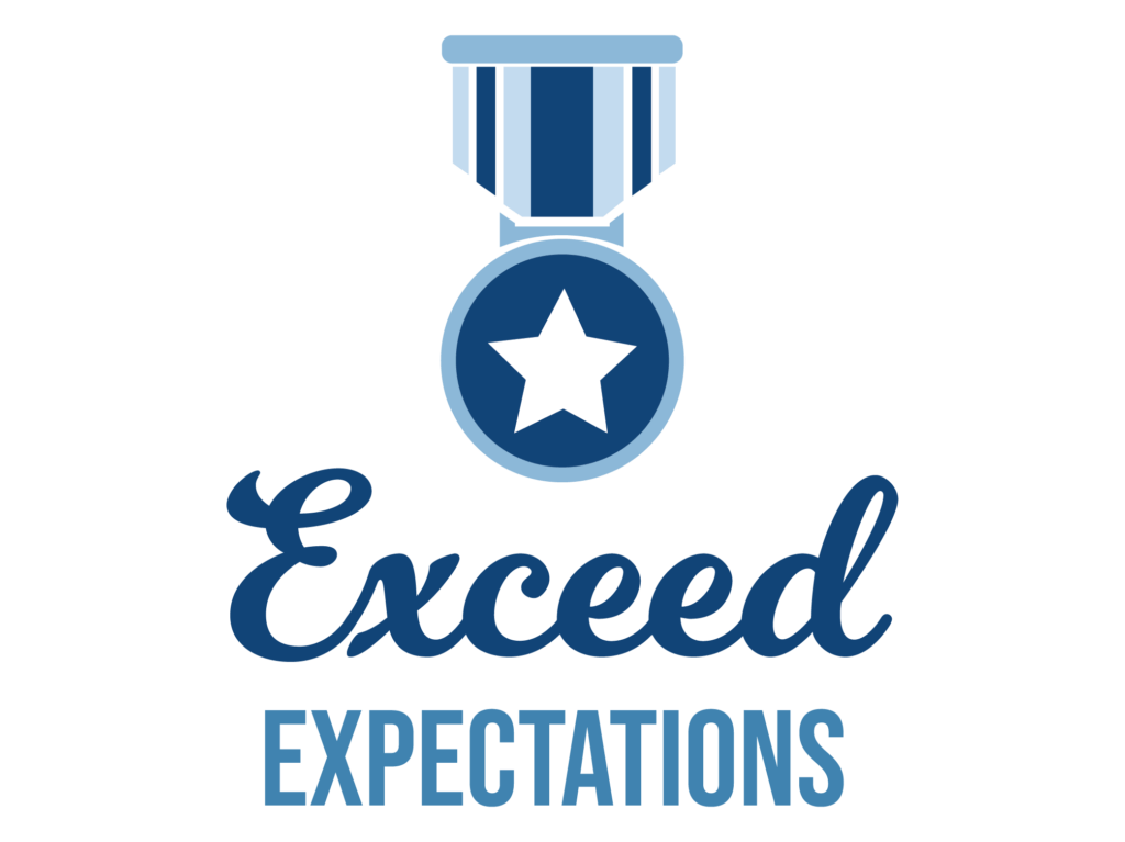 Core Value - Exceed Expectations